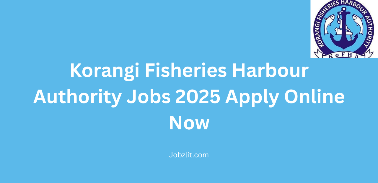 Korangi Fisheries Harbour Authority Jobs 2025 Apply Online Now