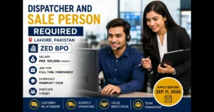 Dispatcher and Sales Person Jobs Lahore 2026 at Zed BPO